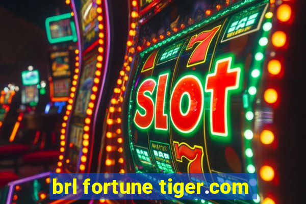 brl fortune tiger.com